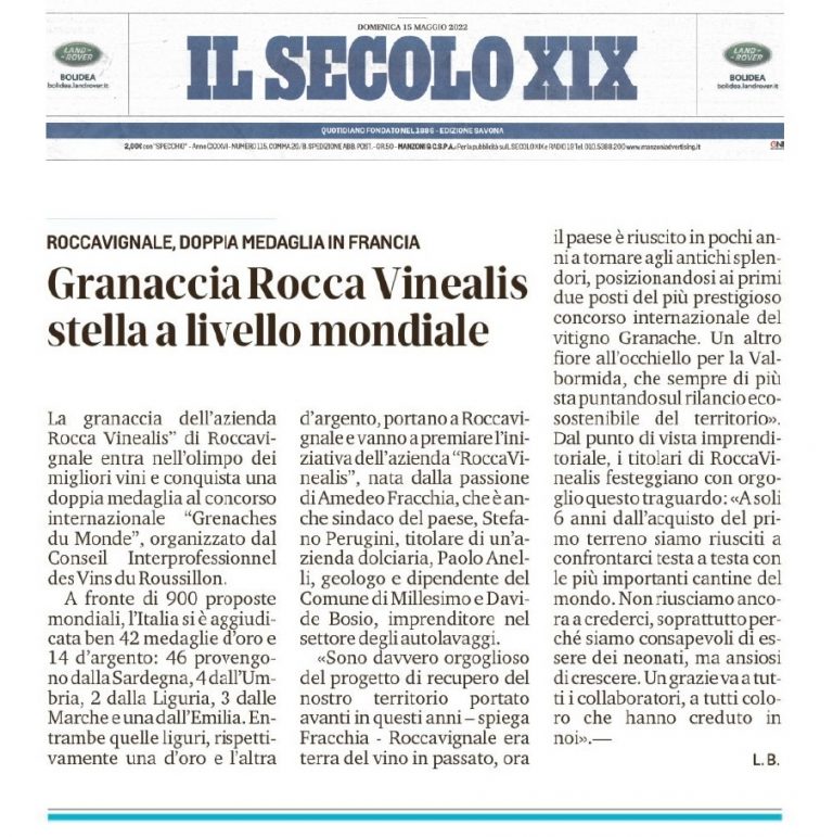Il Secolo XIX 15 Maggio 2022 - Azienda Agricola RoccaVinealis - Roccavignale, Provincia di Savona - Coltivazione di Granaccia - Vino Liguria
